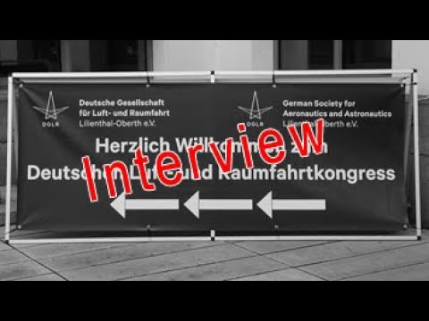 71. Deutschen Luft- und Raumfahrtkongress (DLRK) - Interview