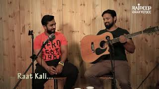 Coffee &amp; Music | Raat Kali | - Jam Session with Rajdeep Chatterjee .