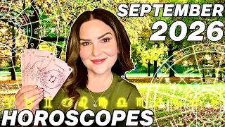 September 2026 Horoscopes | All 12 Signs – Everything Changes After the 10th