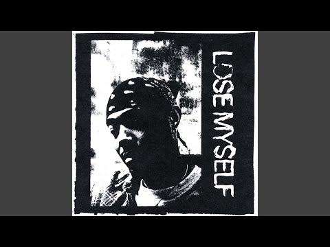 Lose Myself