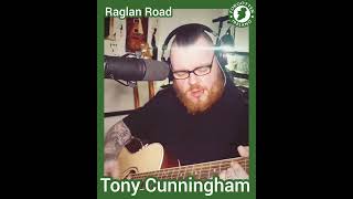Raglan Road - Tony Cunningham