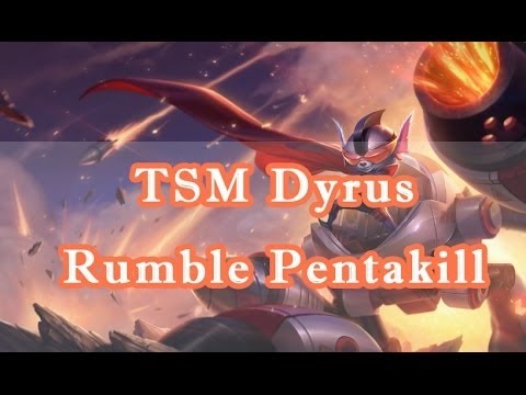 TSM Dyrus rumble Pentakill