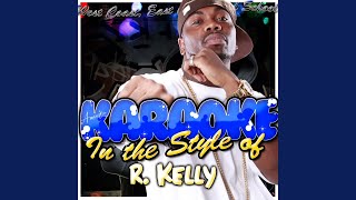 I Like the Crotch On You (In the Style of R. Kelly) (Karaoke Version)