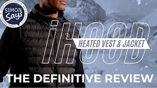 Heated Vest &amp; Jacket by iHood - The Definitive Review | Simon Says