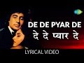 De De Pyaar De with lyrics | दे दे प्यार दे गाने के बोल | Sharaabi | Amitabh Bac