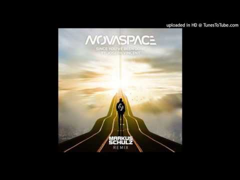 Novaspace & Joseph Vincent - Since You've Been Gone (Markus Schulz Remix)