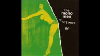 The Mono Men - KICK OUT THE JAMS