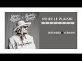 Yann muller vs Herbert  Leonard- POUR LE PLAISIR ( EXTENED VERSION).