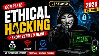 Ethical Hacking Full Course Beginner To Pro - Latest 2026 Edition
