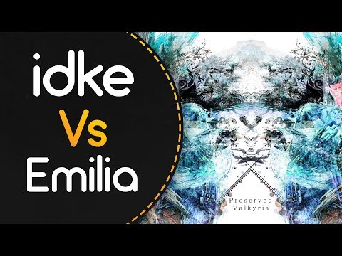 idke vs Emilia! // penoreri - Preserved Valkyria (Necroluttah) [Arles]