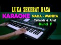 LUKA SEKERAT RASA Yollanda Arief KARAOKE Nada Wanita