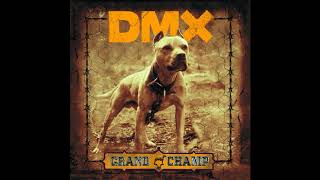 DMX Don&#39;t Gotta Go Home