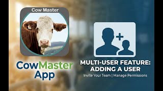 Adding Users & Joining a Dairy in CowMaster Dairy Management