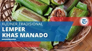 Lalampa, Kuliner Khas Manado dengan Julukan Lemper Manado