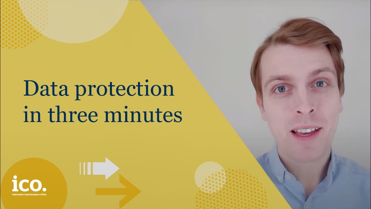 Data protection explained in three minutes