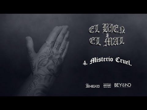 4) Misterio Cruel - Sheko [El bien y el mal EP]
