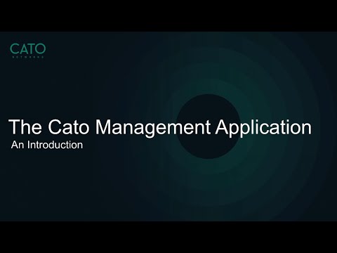 What is the Cato Management Application? [Demo]