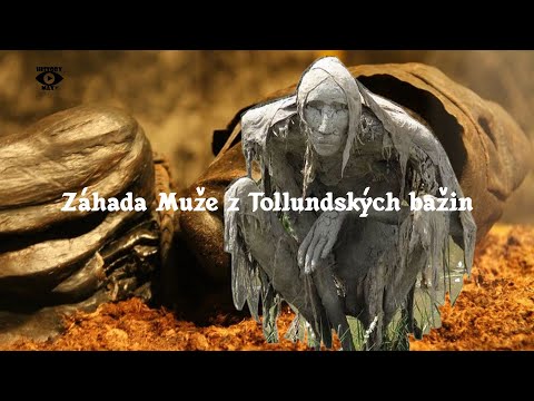Záhada Muže z Tollundských bažin...Dokument CZ