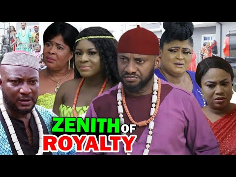 ZENITH OF ROYALTY Full Season 7&8 - NEW MOVIE Yul Edochie / Destiny Etiko 2020 Latest Nigerian Movie