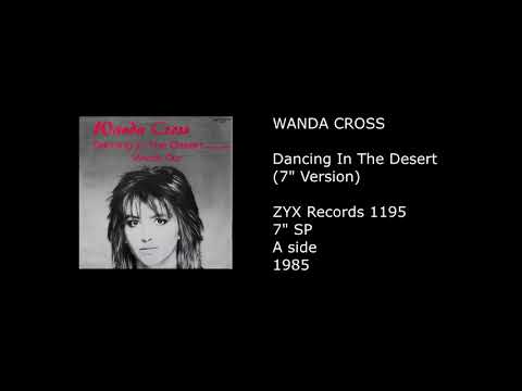WANDA CROSS - Dancing In The Desert (7'' Version) - 1985
