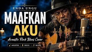Download lagu Forgive Me - Enda Ungu (Acoustic Rock Blues Cover) | Slow Blues Version mp3 Download lagu Forgive Me - Enda Ungu (Acoustic Rock Blues Cover) | Slow Blues Version mp3