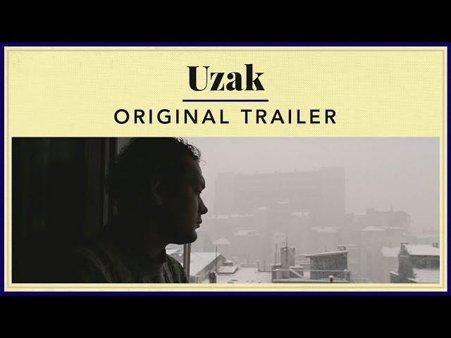 Uzak - Original Trailer
