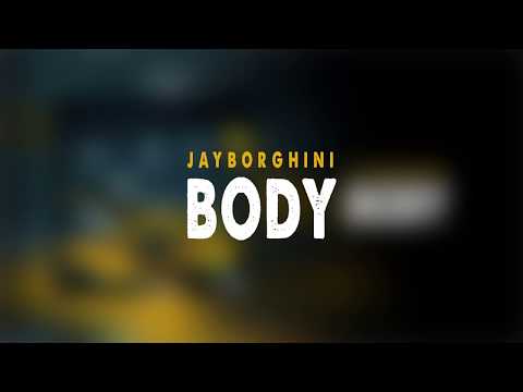 Jayborghini - Body [Offical Audio]