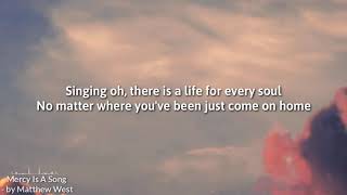 Mercy Is A Song | Matthew West | Lyric video