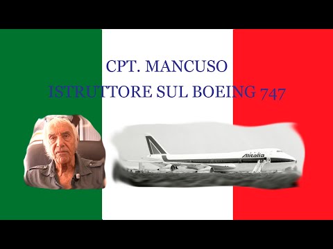 Storia ALITALIA Istruttore sul Boeing 747 - Cpt. Mancuso