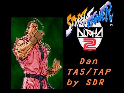 Street Fighter Alpha/Zero 2 - Dan TAS by SDR