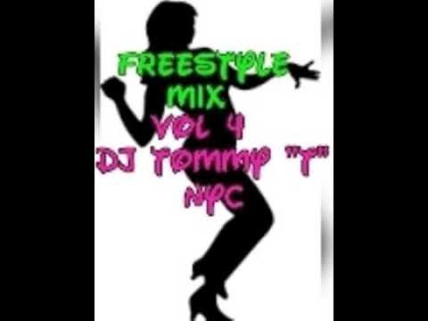 Freestyle Mix Vol 4 DJ TOMMY "T" (NYC)