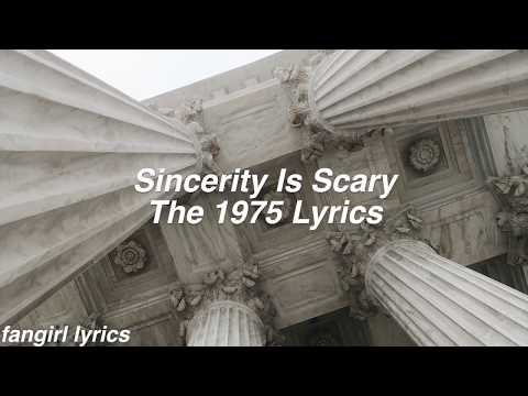 Sincerity Is Scary || The 1975 Lyrics