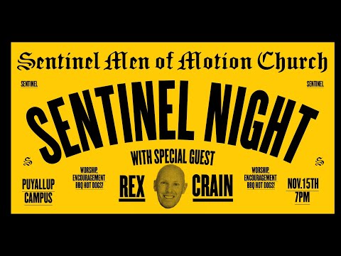 Sentinel Night with Rex Crain
