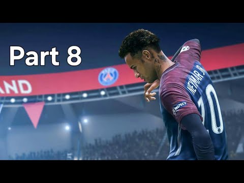 FIFA 19|The journey |Walkthrough Part 8