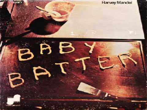 Harvey Mandel ‎-Baby Batter - 70' ૐ