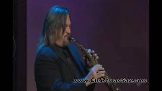 Christmas Songs ~ Classic Christmas Carol Deck the Halls ~ Soprano Sax Greg Vail