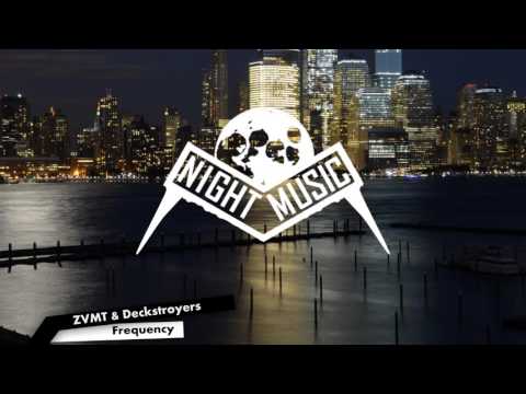 ZVMT & Deckstroyers - Frequency