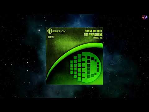 Shane Infinity - The Awakening (Original Mix) [DEEPSINK DIGITAL]