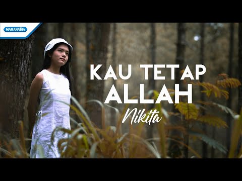 Kau Tetap Allah - Nikita (vertical video lyric)