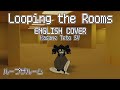 Looping the Rooms (English Cover) - rusino ルシノ / ループザルーム Kasane Teto SV