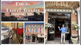 Guide to the Imperial Hotel, Vilnius, Lithuania