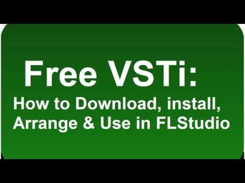 Free VSTi,   Download, Install, Locate Arrange and use in FL Studio- Hindi