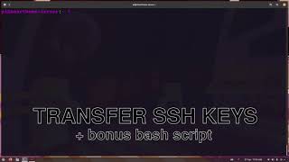 Transfer SSH keys to any host with this simple bash script