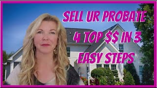 How to sell your Trust or Probate house in 3 easy steps