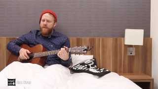 Alex Clare - Never Let You Go - acoustic for In Bed with