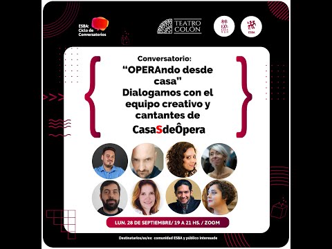 Conversatorio “OPERAndo desde casa” con CasasdeÔpera del Teatro Colón