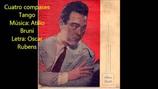 RICARDO TANTURI - ALBERTO CASTILLO - CUATRO COMPASES - TANGO - 1942