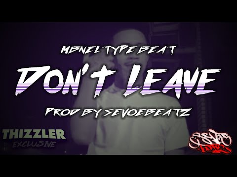 *Mbnel Type Beat* "Don't Leave" (Prod. SevoeBeatz) | Mbnel Type Beat 2020 | Nor-Cal Type Beat