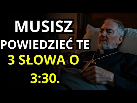 Ojciec Pio: Co Musisz Powiedzieć o 3:30 nad Ranem? | Cudowna Modlitwa✝️
