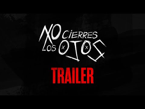 NO CIERRES LOS OJOS - Trailer Oficial 4K - Cortometraje Terror
